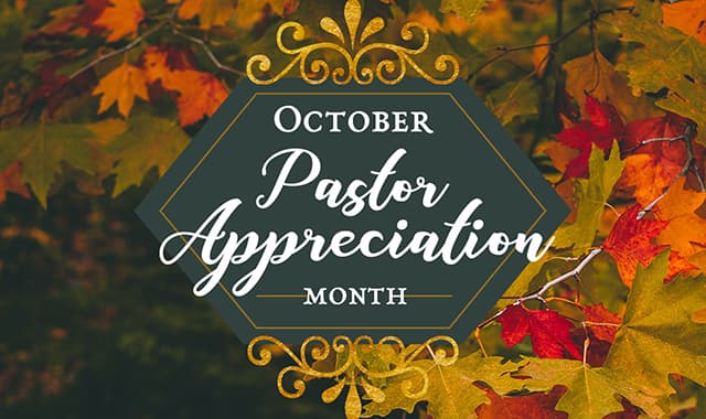 Pastor Appreciation Month